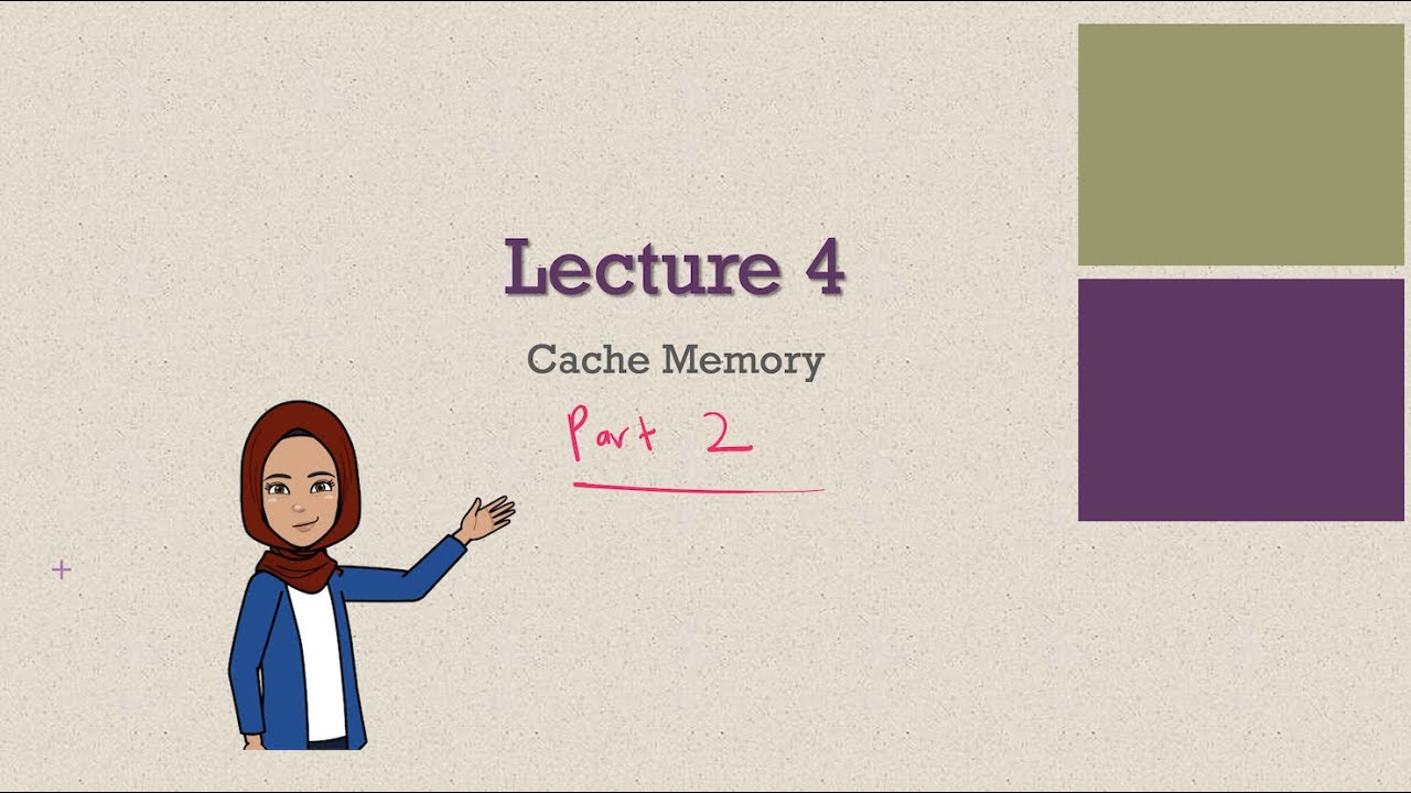 Ch 4 (Part 2): Direct, Associative and k-way Set Associative Cache Mapping