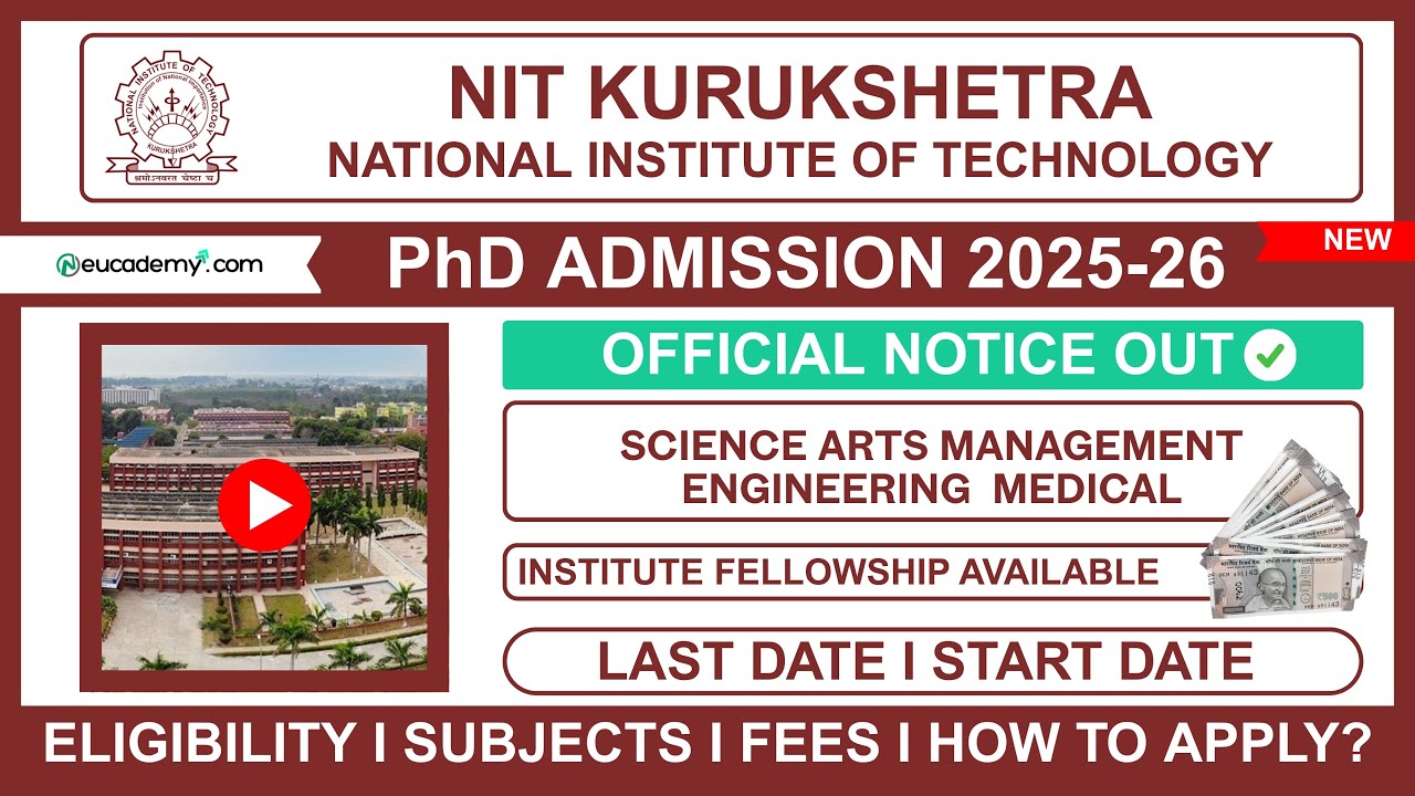 NIT Kurukshetra PhD Admission 2025-26 Notification, Eligibility, Last Dates, Subjects, & Fellowship