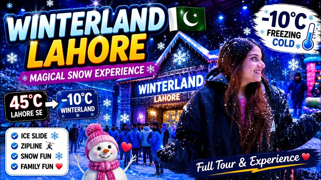 ❄️ Winterland Lahore Full Tour 2026 | Ticket Price | -10&deg;C Snow Experience