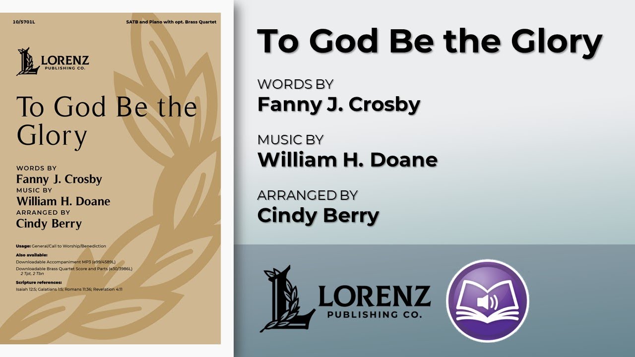 To God Be the Glory | Arranged by Cindy Berry
