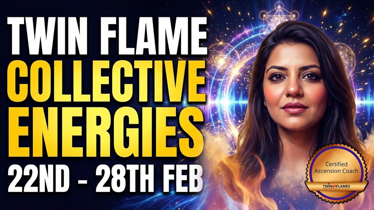 Twin Flame Collective Energies 22nd–28th Feb | This Week Changes the Connection Forever