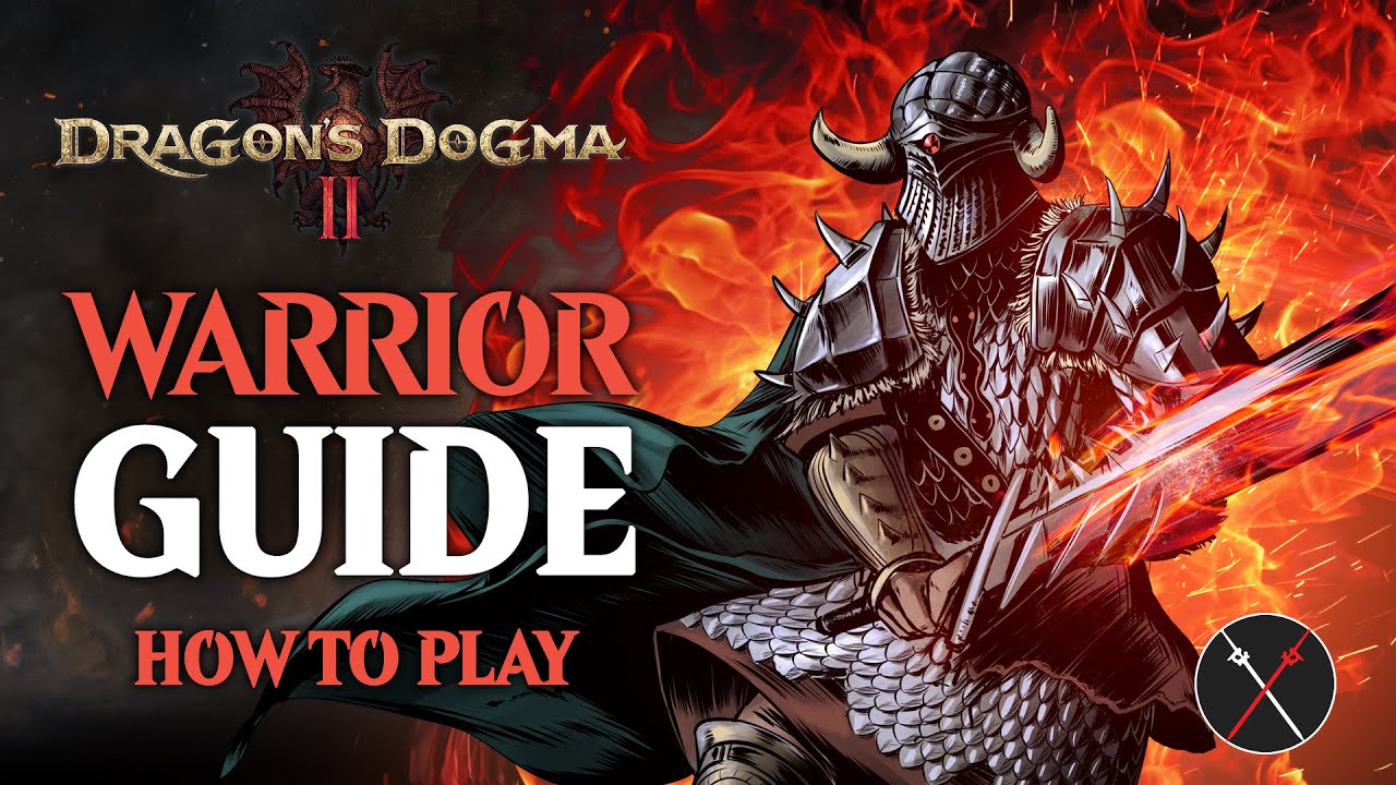 Dragon&rsquo;s Dogma 2 Warrior Guide & Beginner Build (And How to Unlock)