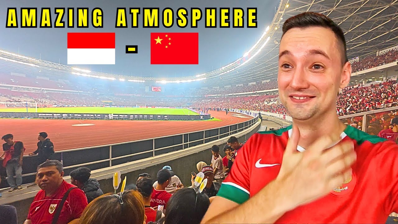 Watching Football In Indonesia Made Me Emotional (Indonesia vs China)