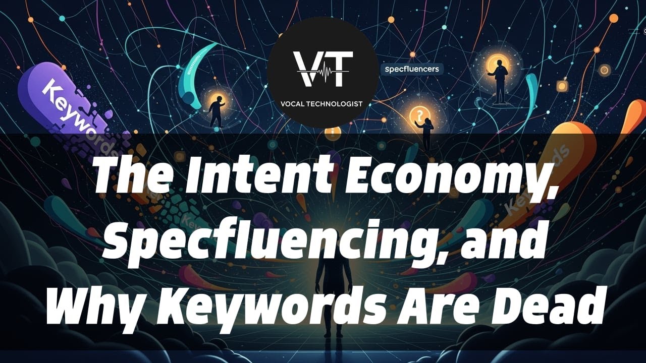 The Intent Economy, Specfluencing, and Why Keywords Are Dead