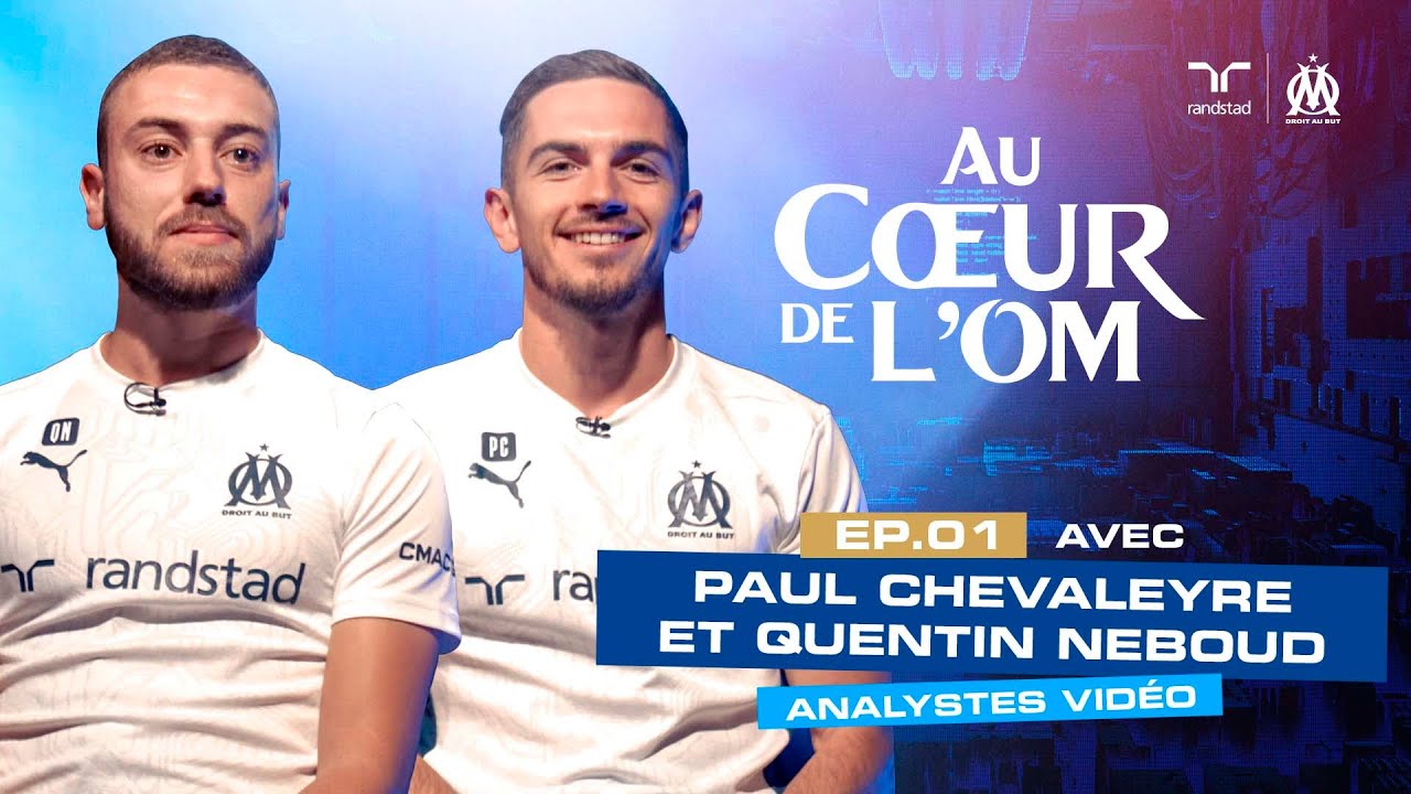 Au cœur de l'OM avec Randstad - Saison 3 - Épisode 1