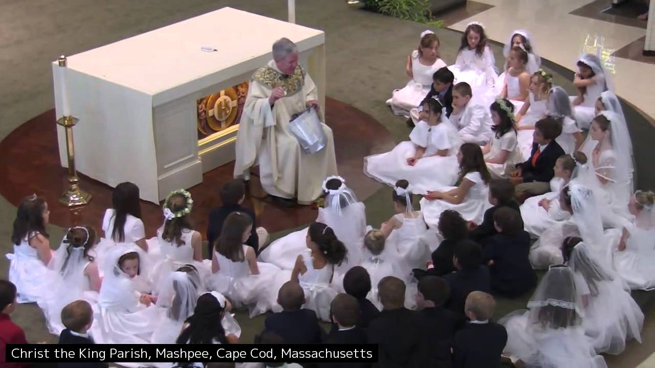Fist Communion Homily ~ Msgr  Daniel Hoye