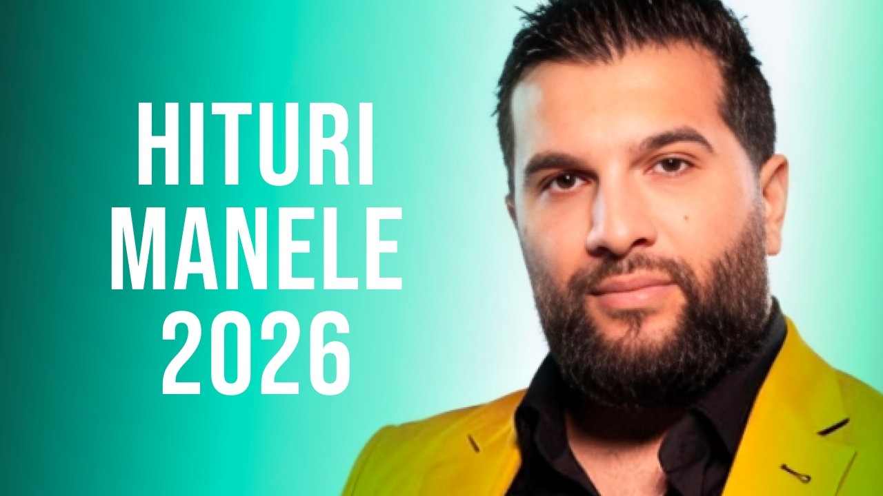 Hituri Manele 2026 🔝 Muzica Manele 2026 Playlist 🔝 Cele Mai Bune Manele 2026