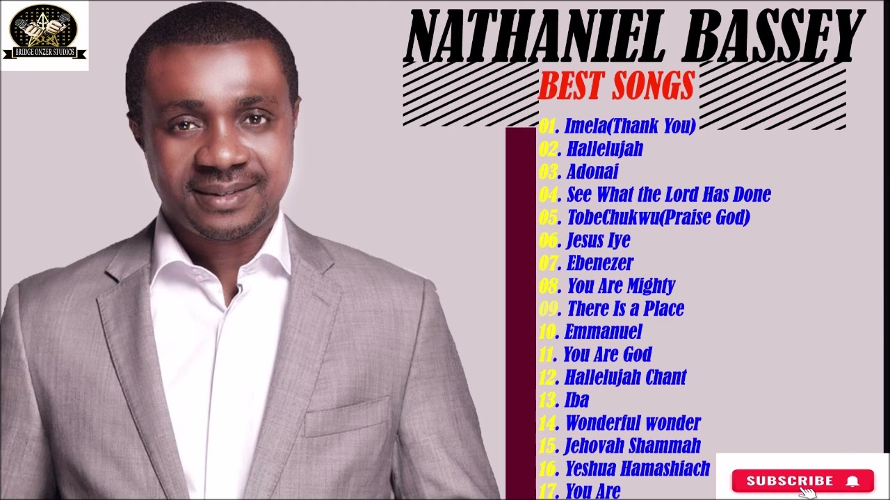 Nathaniel Bassey Best Songs | Nathaniel Bassey Greatest Full Album