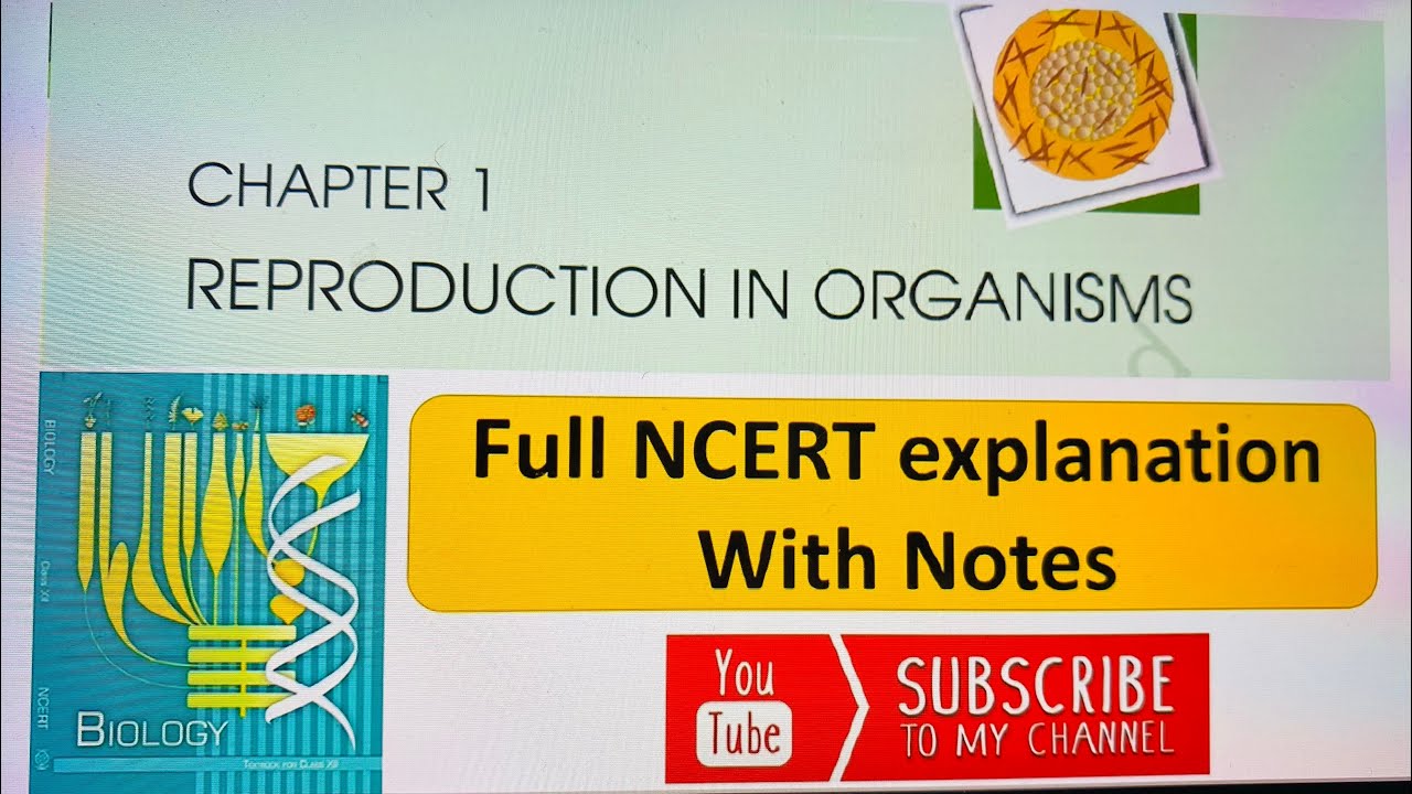 Class 12 Biology video 4.                       Chapter 1= Reproduction in organism