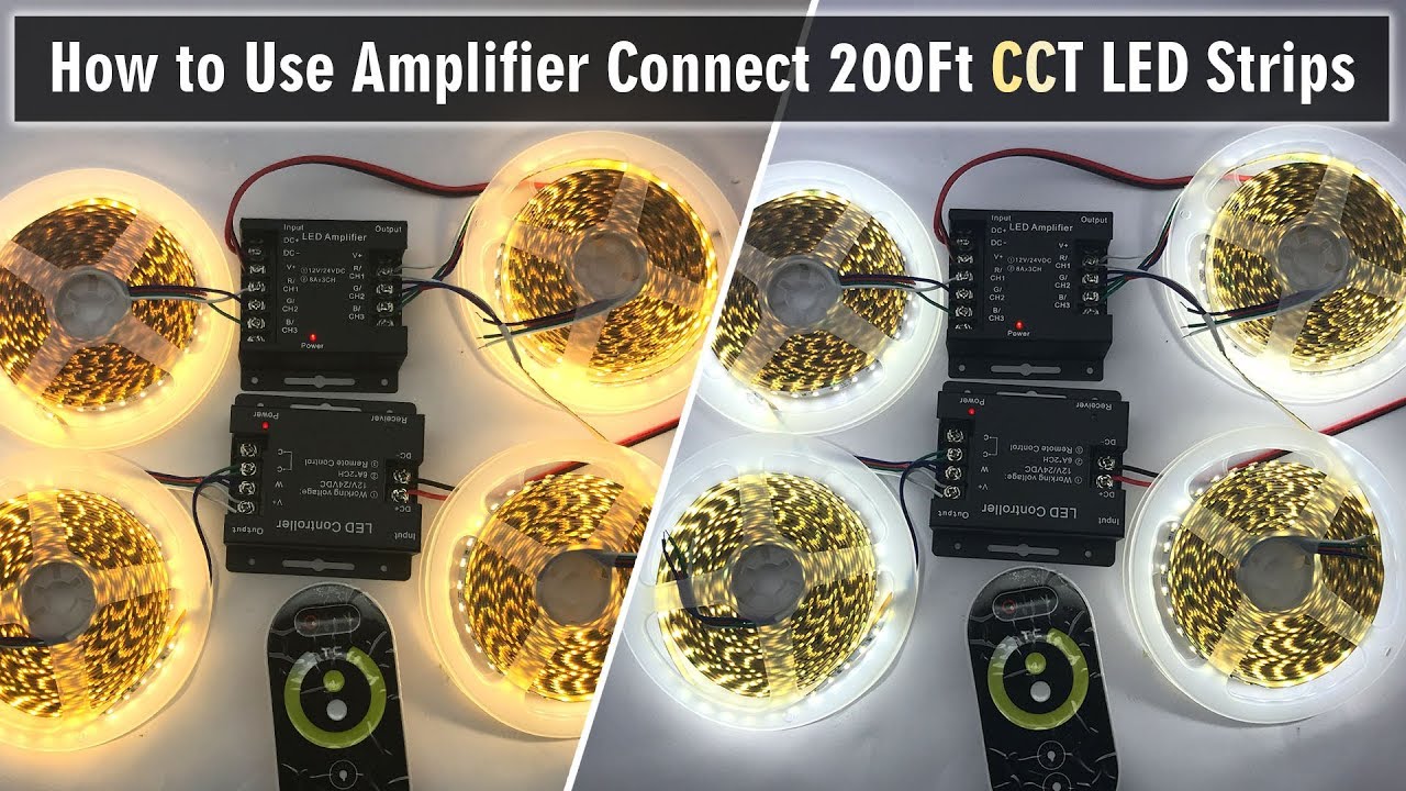 How to Use Amplifier Connect 200Ft CCT Color Temperature of LED Strips