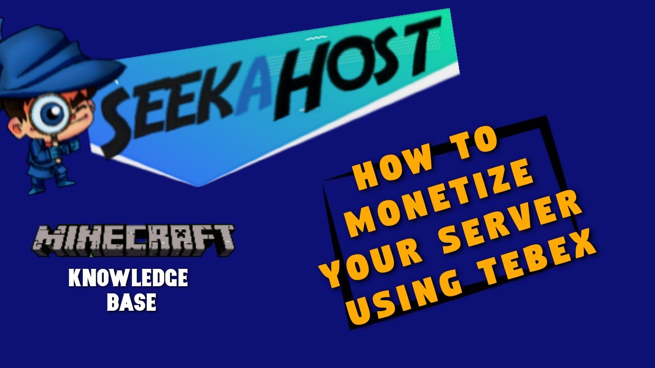 How to Monetize your Minecraft Server using Tebex Buycraft | SeekaHost Minecraft Server Tutorial