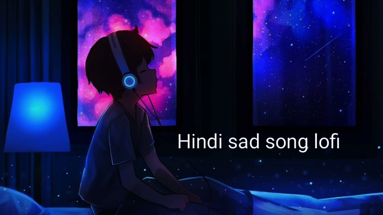 Hindi song sad lofi 