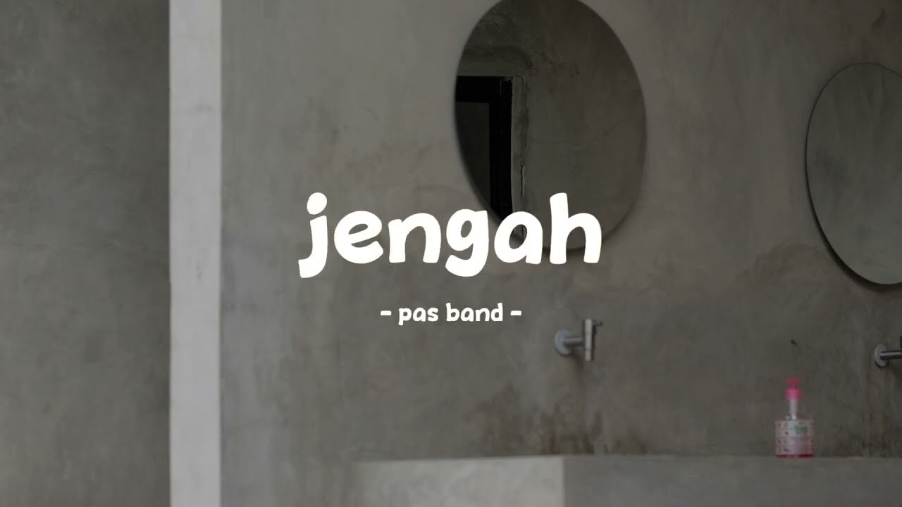 pas band - jengah - lirik.id