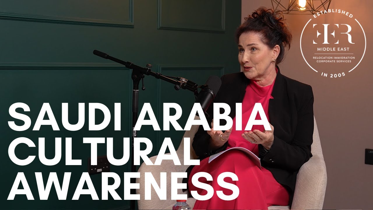 Saudi Arabia Cultural Awareness: Supporting Successful Relocation | Aideen Hopkins & Natalie Robson