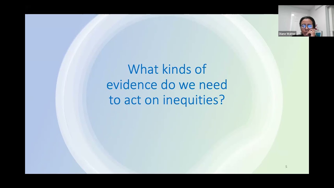 Towards an Ecology of Evidence to Act on Inequities (Webinar 3 &ndash; December 9th, 2021)