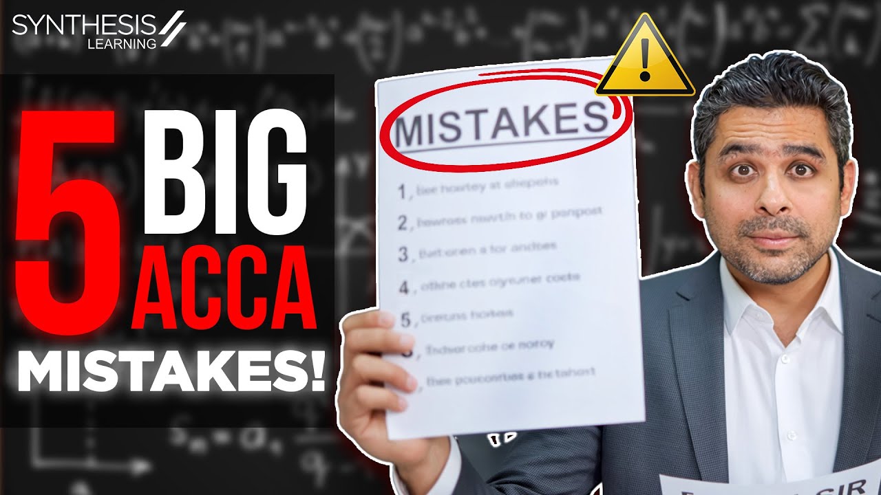 5 Most Common Mistakes ACCA Students Make (India 2026)
