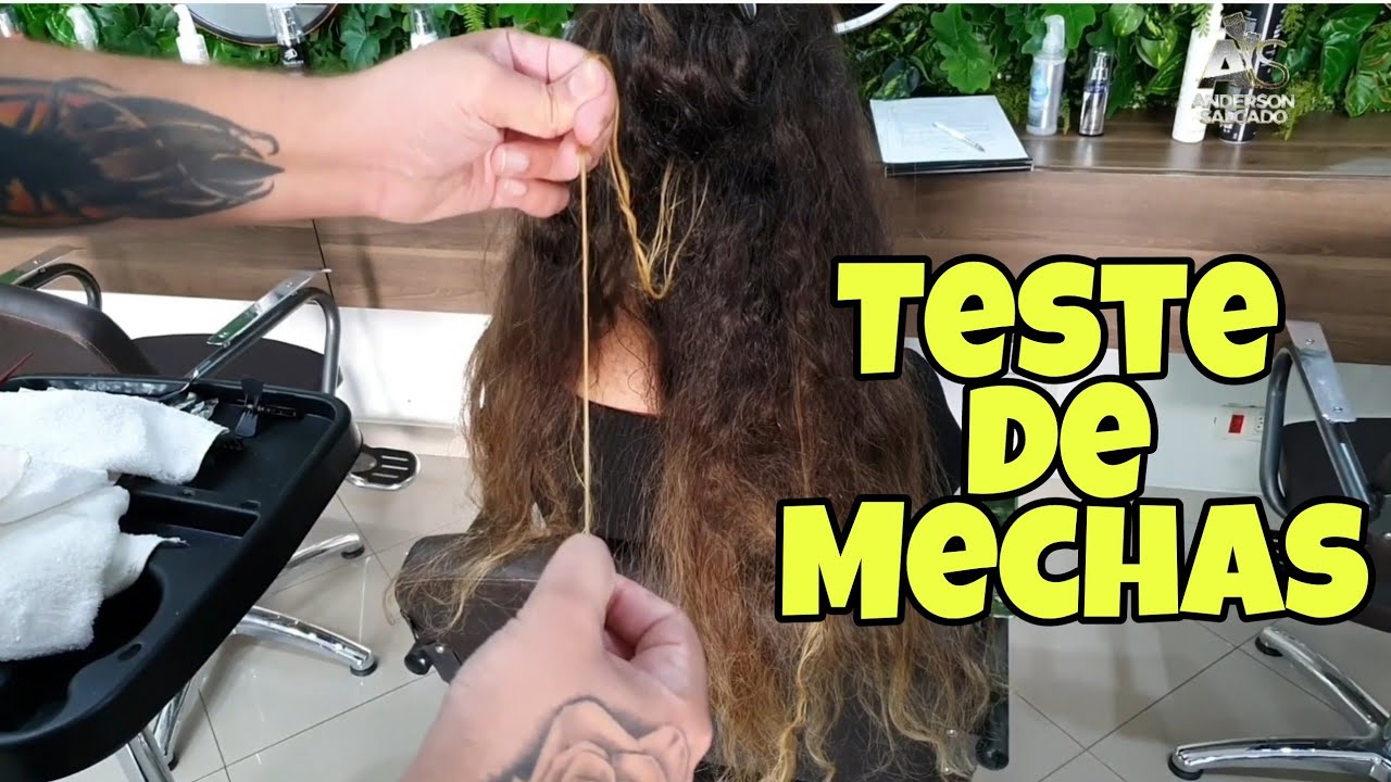 COMO FAZER TESTE DE MECHAS