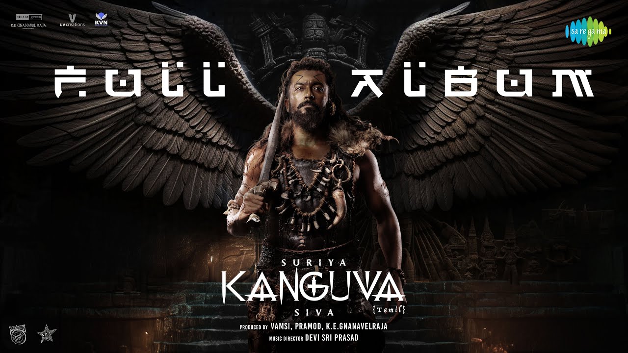Kanguva - Full Album | Suriya, Disha Patani | Bobby Deol | Devi Sri Prasad | Siva