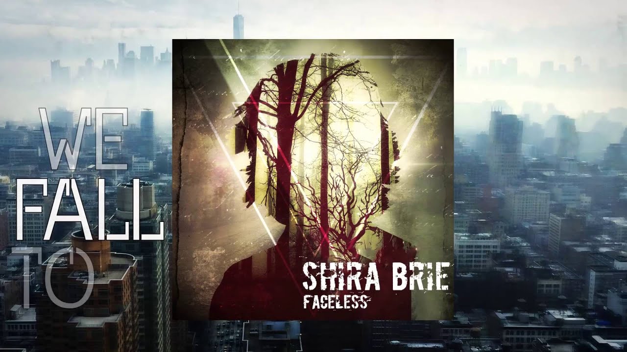 Shira Brie - Faceless (Lyric Video)