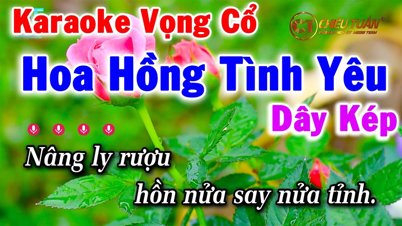 Karaoke Vọng Cổ Hoa Hồng Tình Yêu - Dây Kép || Karaoke Chiêu Tuấn