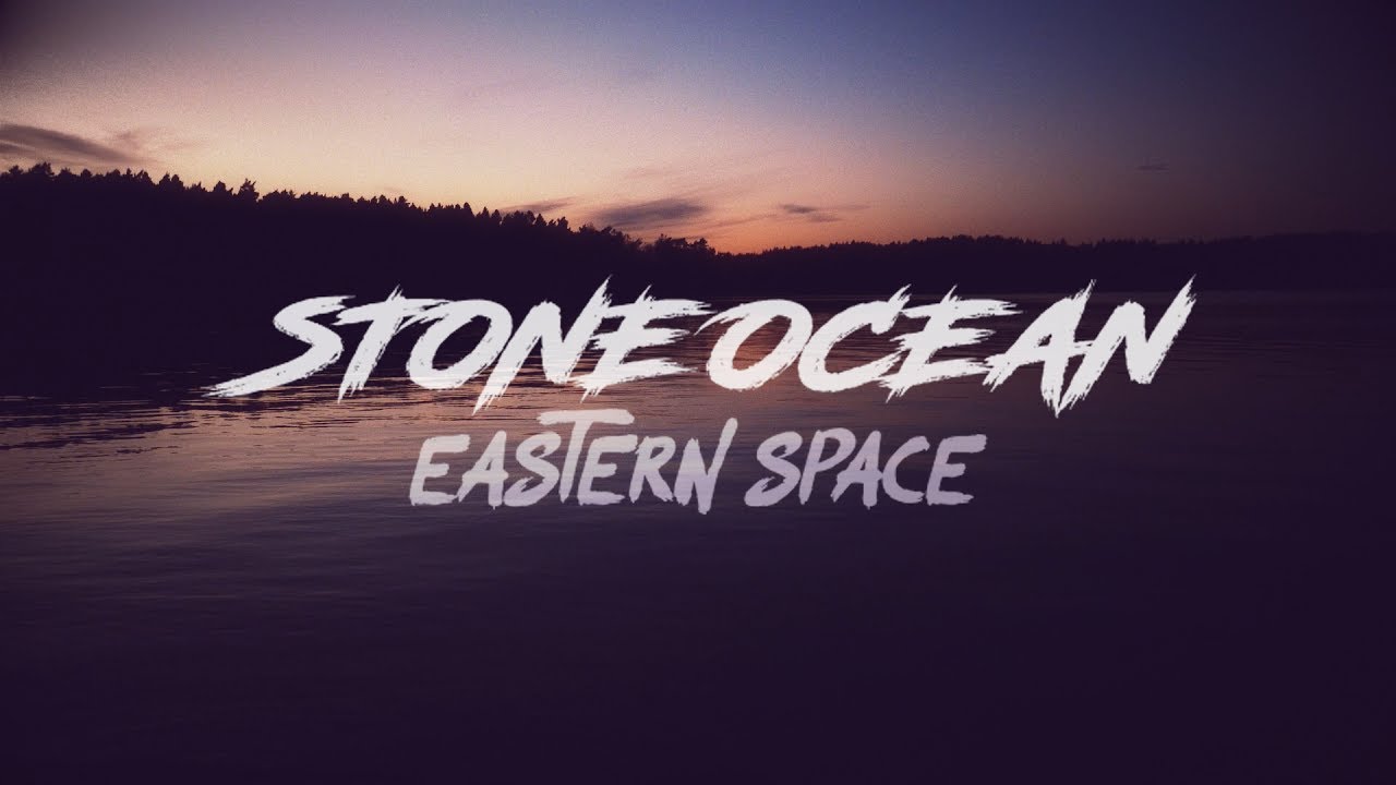 StoneOcean - Eastern Space [CHILLOUT | SPACE]