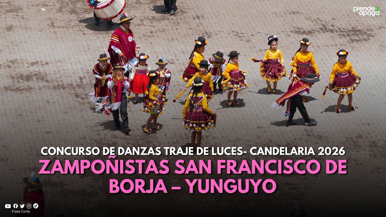Asociación de Zampoñistas y Danzas Autóctonas San Francisco de Borja – Yunguyo - Candelaria 2026