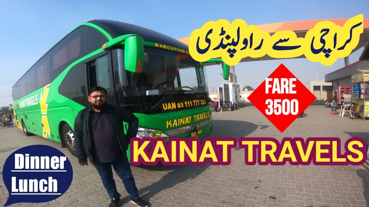Kainat Travels Bus | Executive Class | Fare 3500 with Dinner and Lunch | Karachi to Rawalpindi