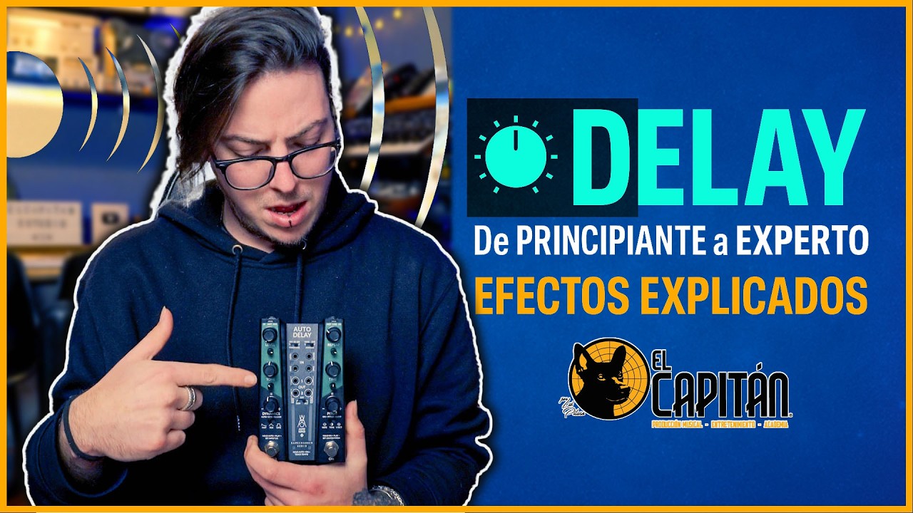 DOMINA EL DELAY 🎛️ | De Principiante a EXPERTO (Tutorial Completo): EFECTOS EXPLICADOS