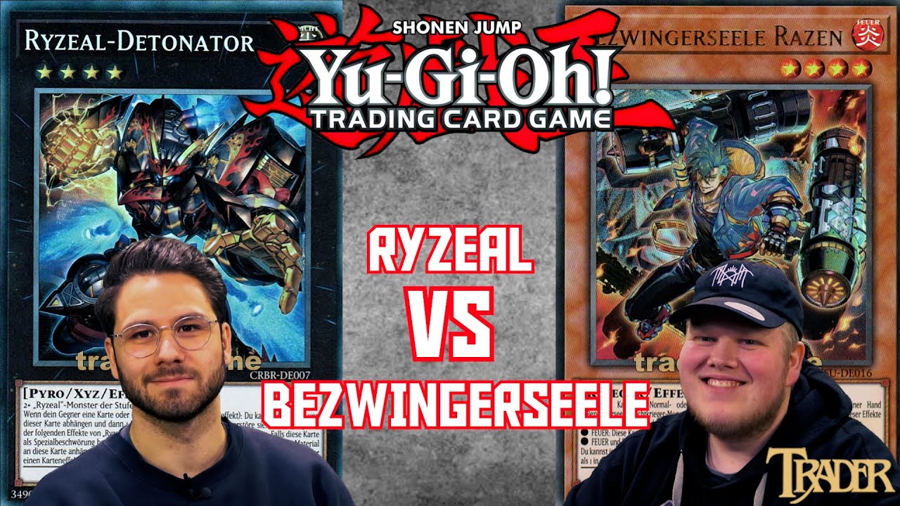 YuGiOh Ryzeal VS Bezwingerseele deutsch | StreamDuell 917 | Trader Duell 2025