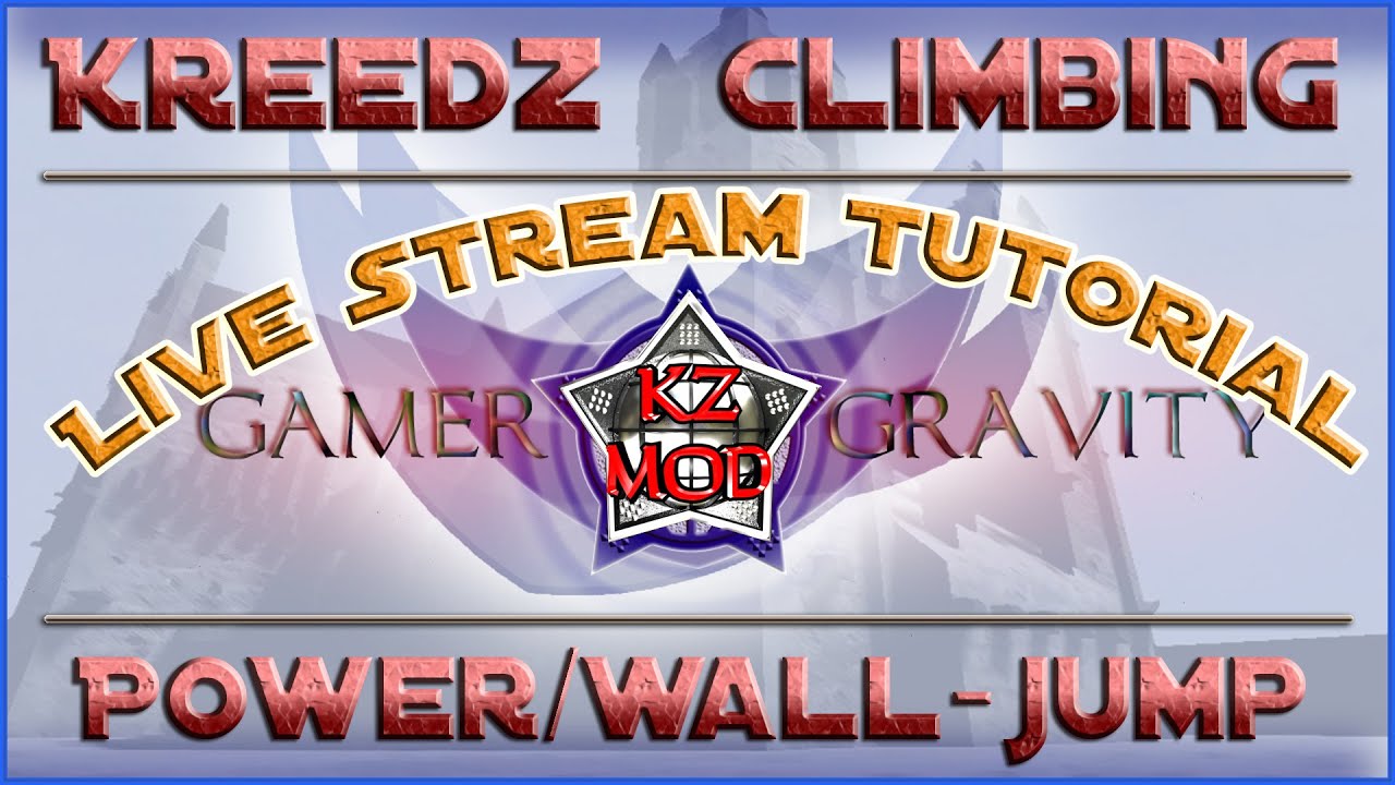 KZMod - Live Stream Tutorial: Powerjump
