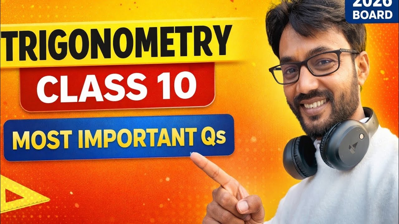 Trigonometry Lecture 2 | Most Important Concepts | Class 10