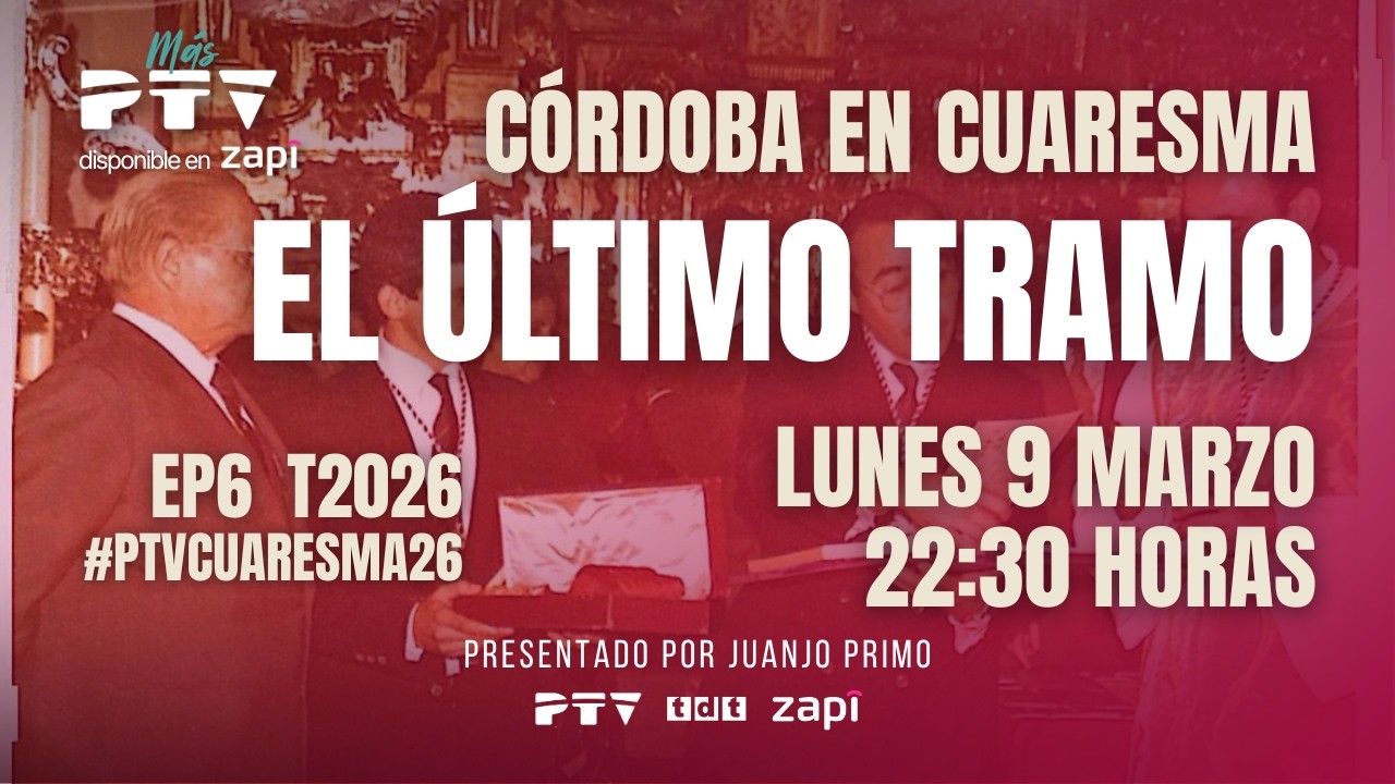 🟣 CÓRDOBA EN CUARESMA  HD | T02E77 | El último tramo con Antonio López Raya | 9 mar