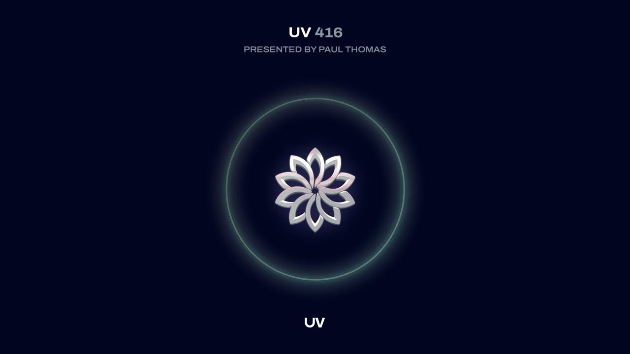 Paul Thomas presents UV Radio episode 416