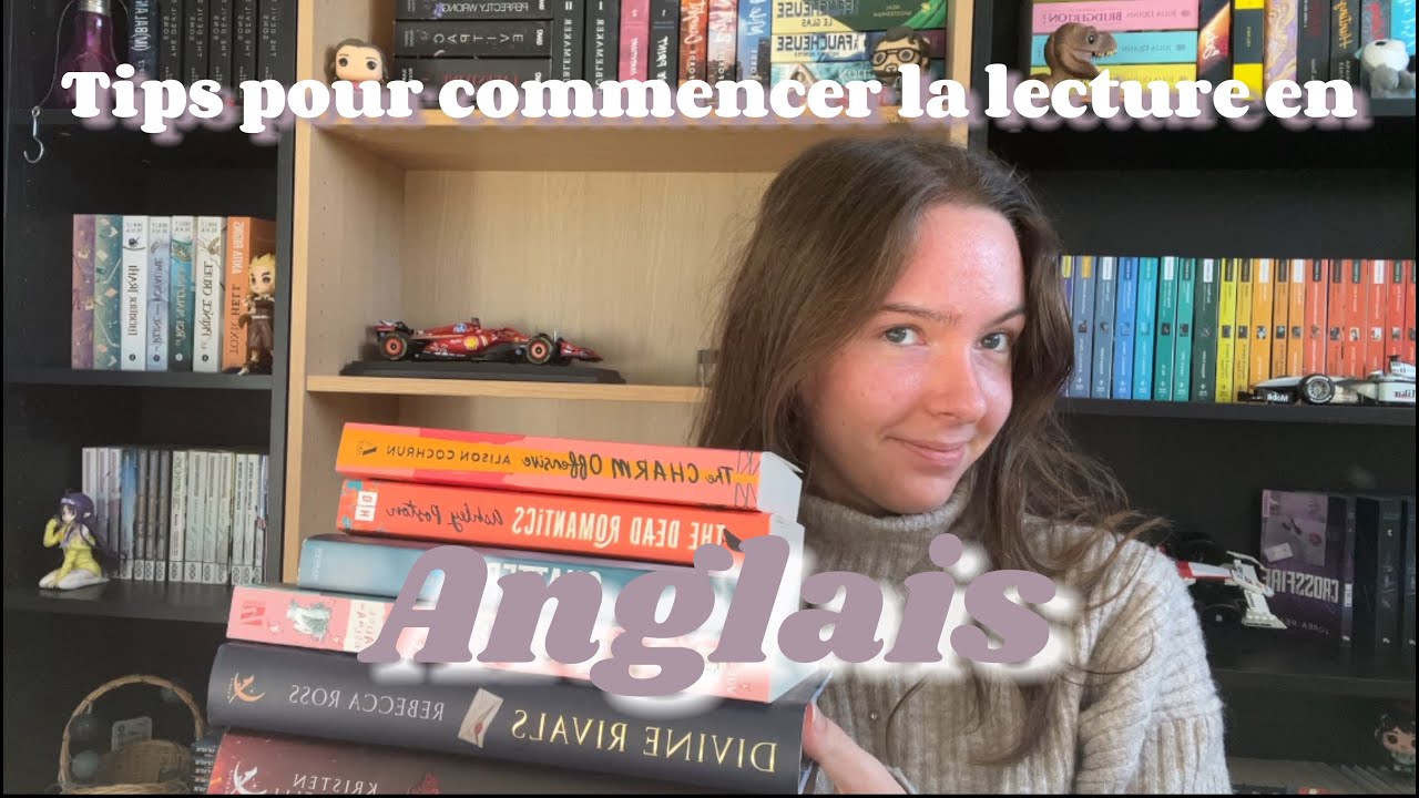Mes tips pour commencer la lecture en anglais 📚✨