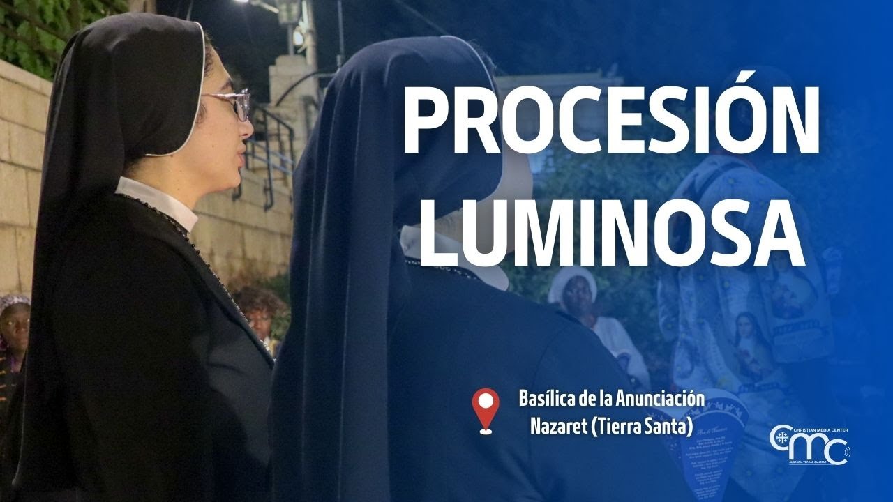 Procesión Luminosa en la Basílica de la Anunciación | 31 enero 2026