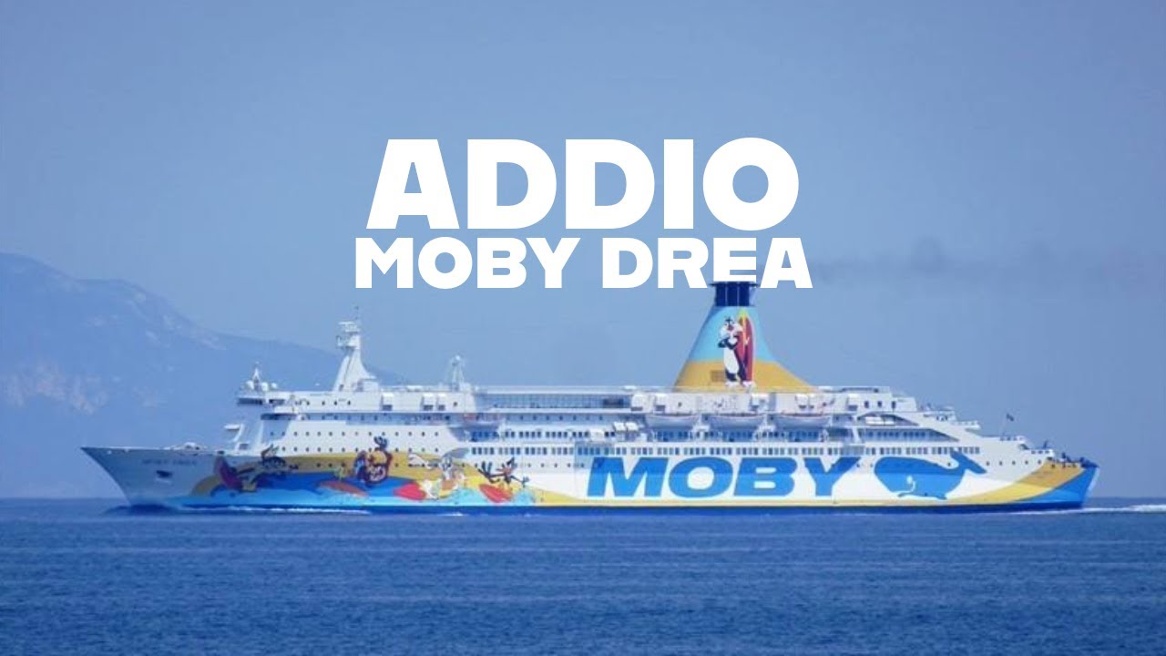 ADDIO MOBY DREA