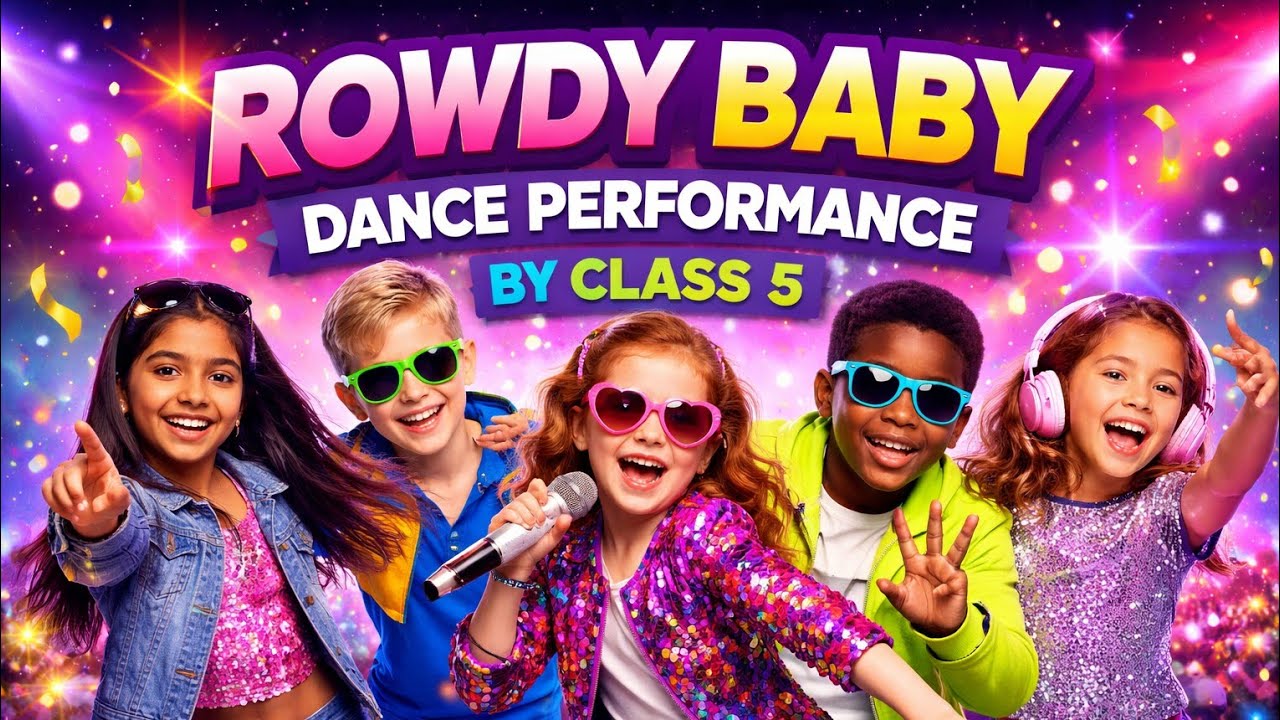 rowdy baby song performance by class5