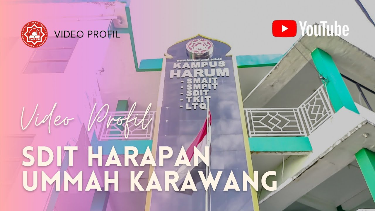 Profil SDIT Harapan Ummah Karawang 2022