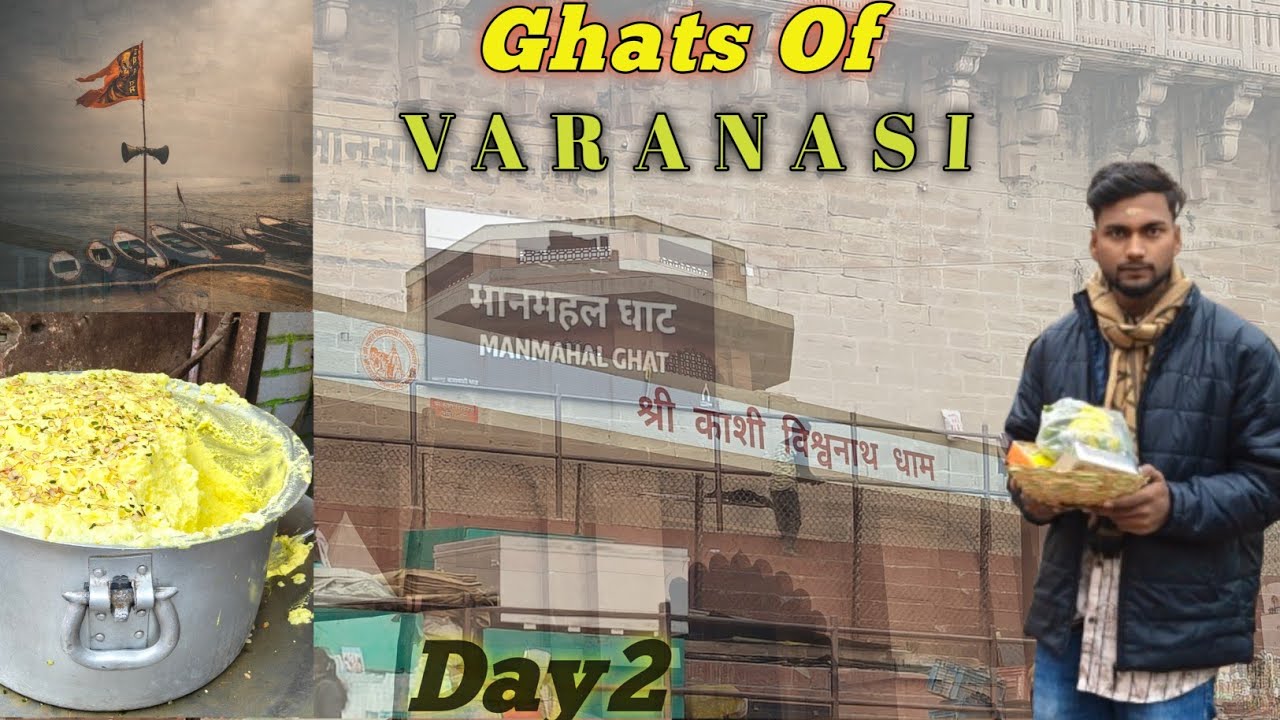 Day 2 Ghats Of Varanasi||Banaras ke sabhi ghat aur mandir Gye ||Varanasi Trip||