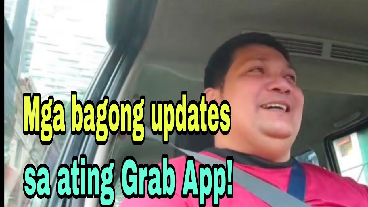 Mga bagong updates sa ating Grab App para iwas cancel tayo sa pasahero! 