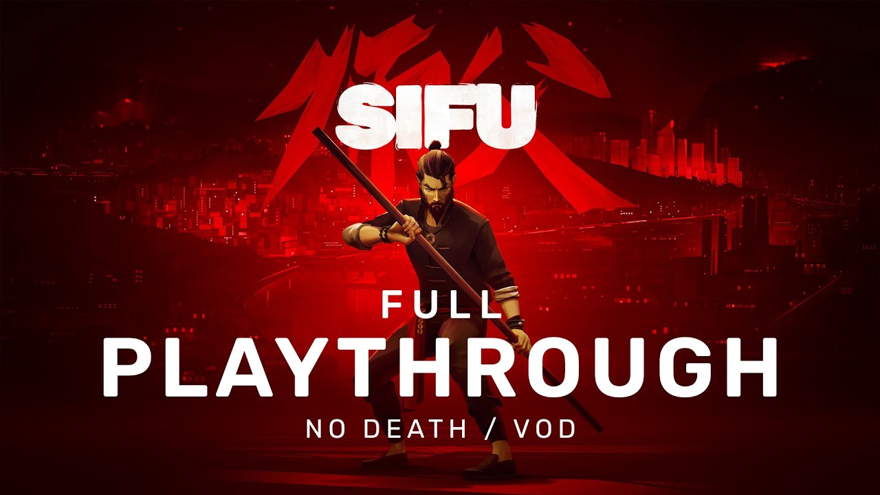 SIFU Full Playthrough