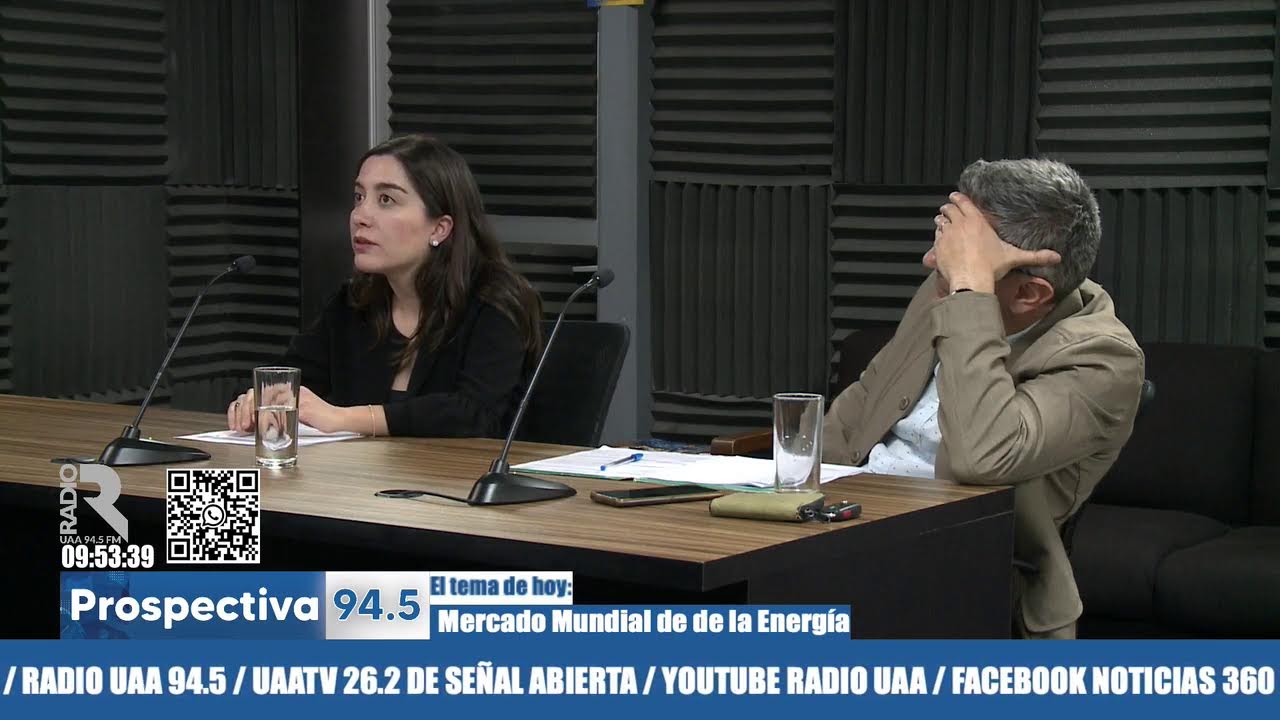 Prospectiva 94.5 - Mercado Mundial de la Energía y Transición a Energías Renovables (12/03/26)