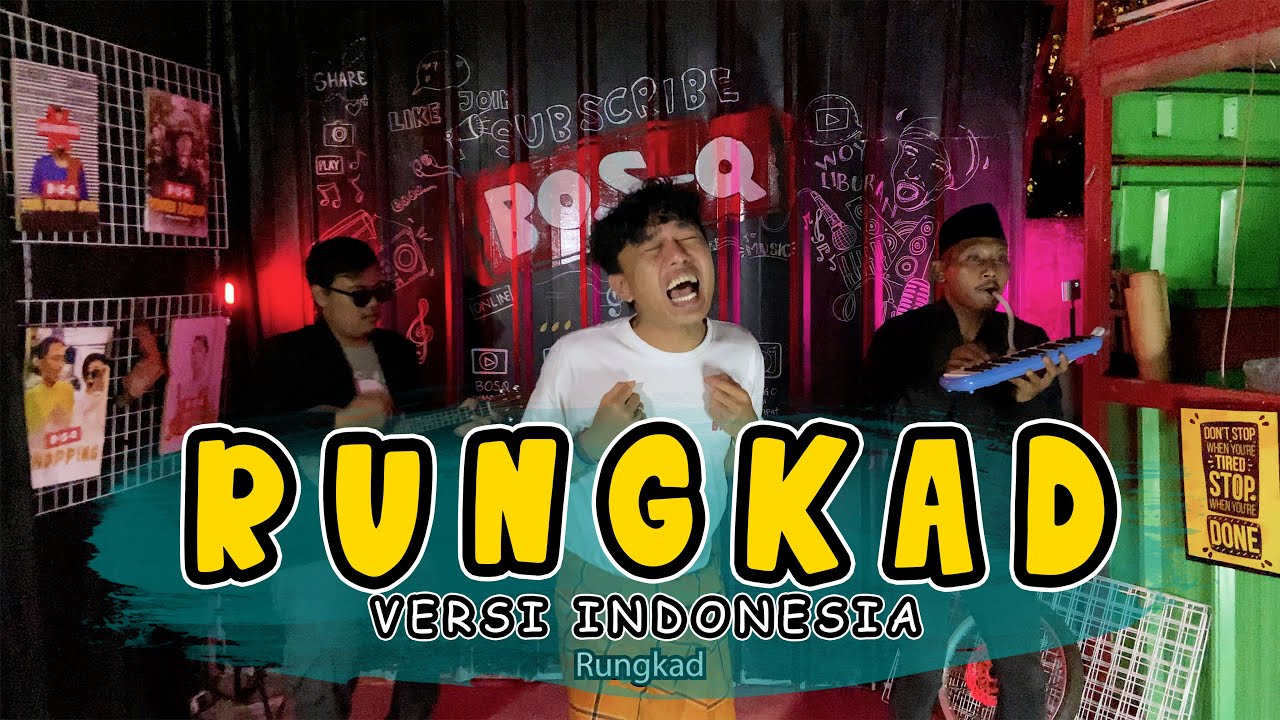 BOSQ - RUNGKAD (VERSI INDONESIA)