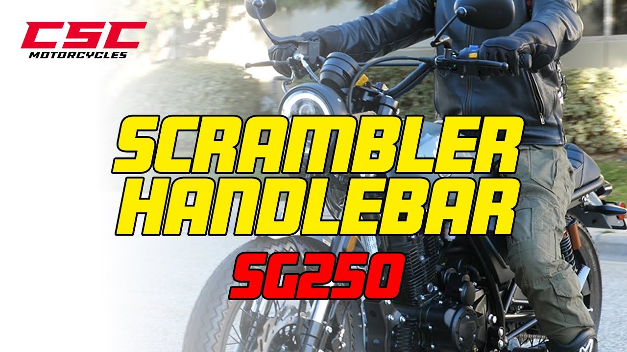 CSC SG250 Scrambler Handlebar Installation