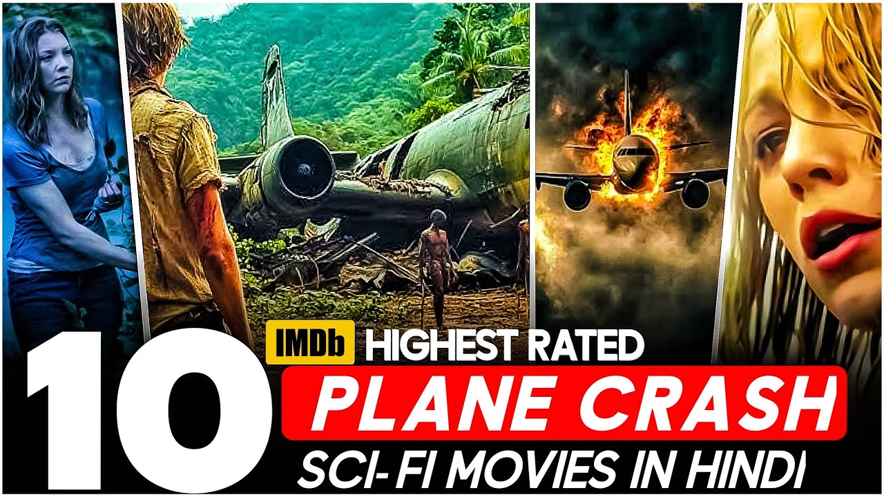 Top 10 Best Plane Crash Movies In Hindi | Hindi Dubbed Sci-fi Movies | #scifimovies #survivalmovies 