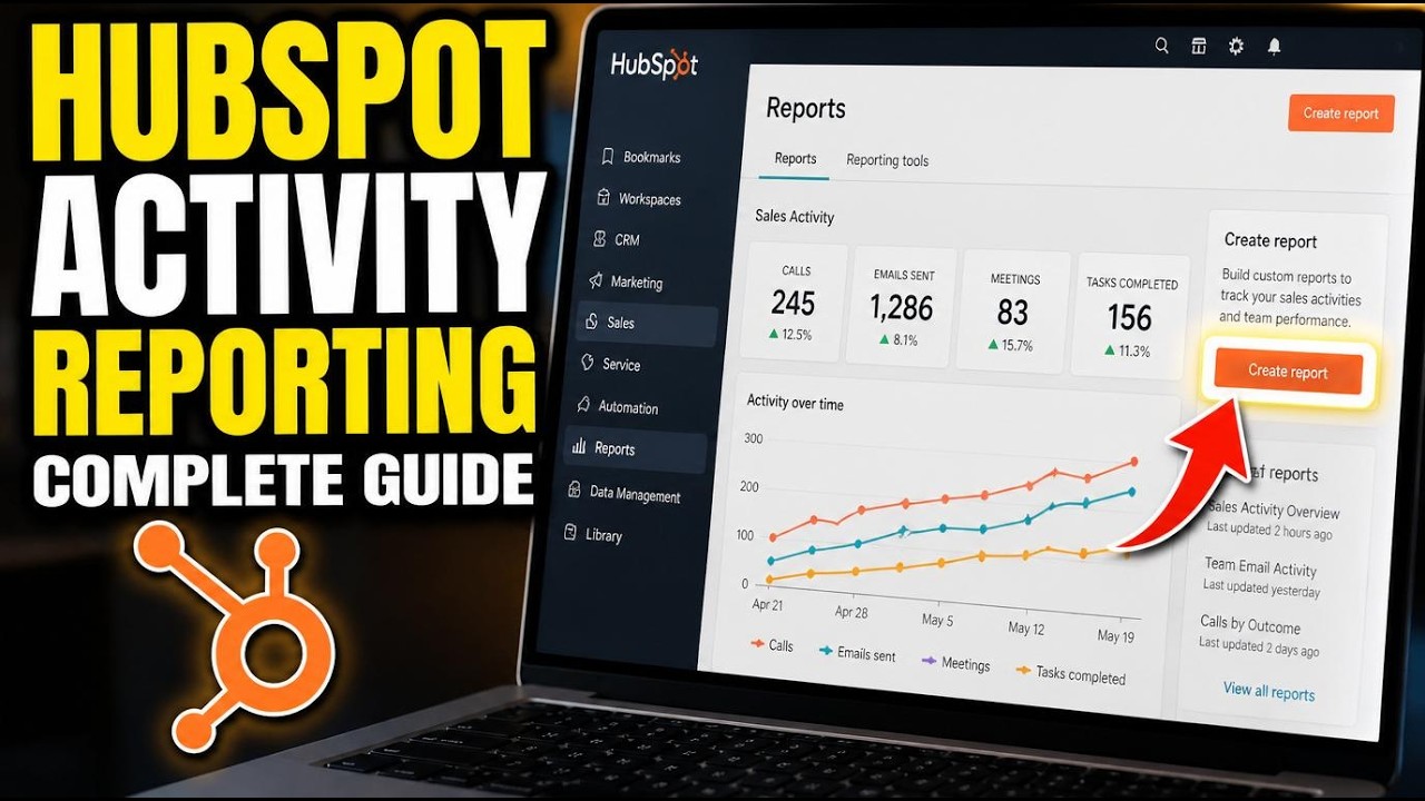 How to setup activity reporting in HubSpot for sales productivity - Complete Guide