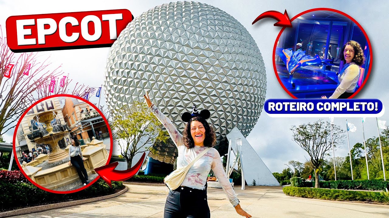 EPCOT - um dia de parque, melhores atrações e todas as dicas! 2024