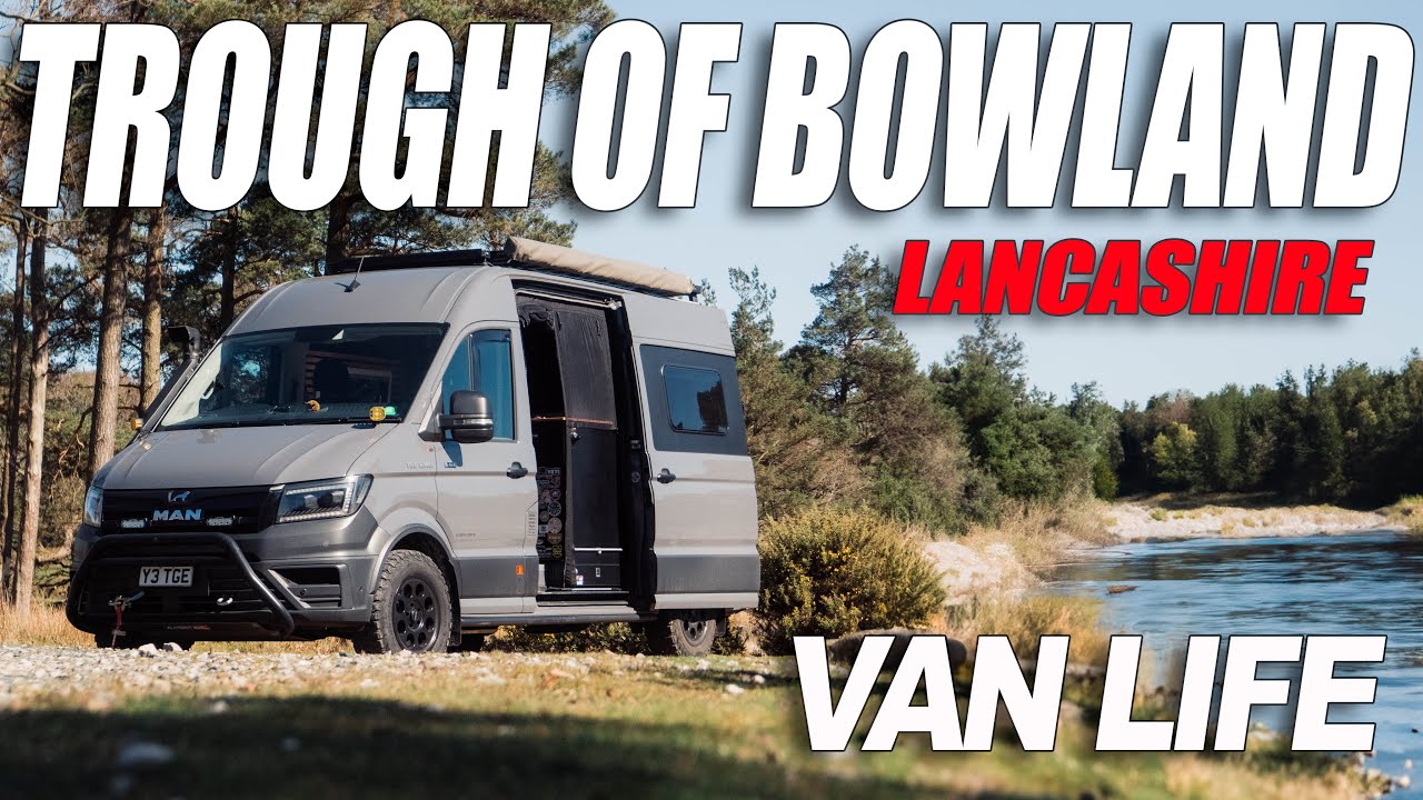 Van Life | Lancashire Beauty Spot | Trough Of Bowland