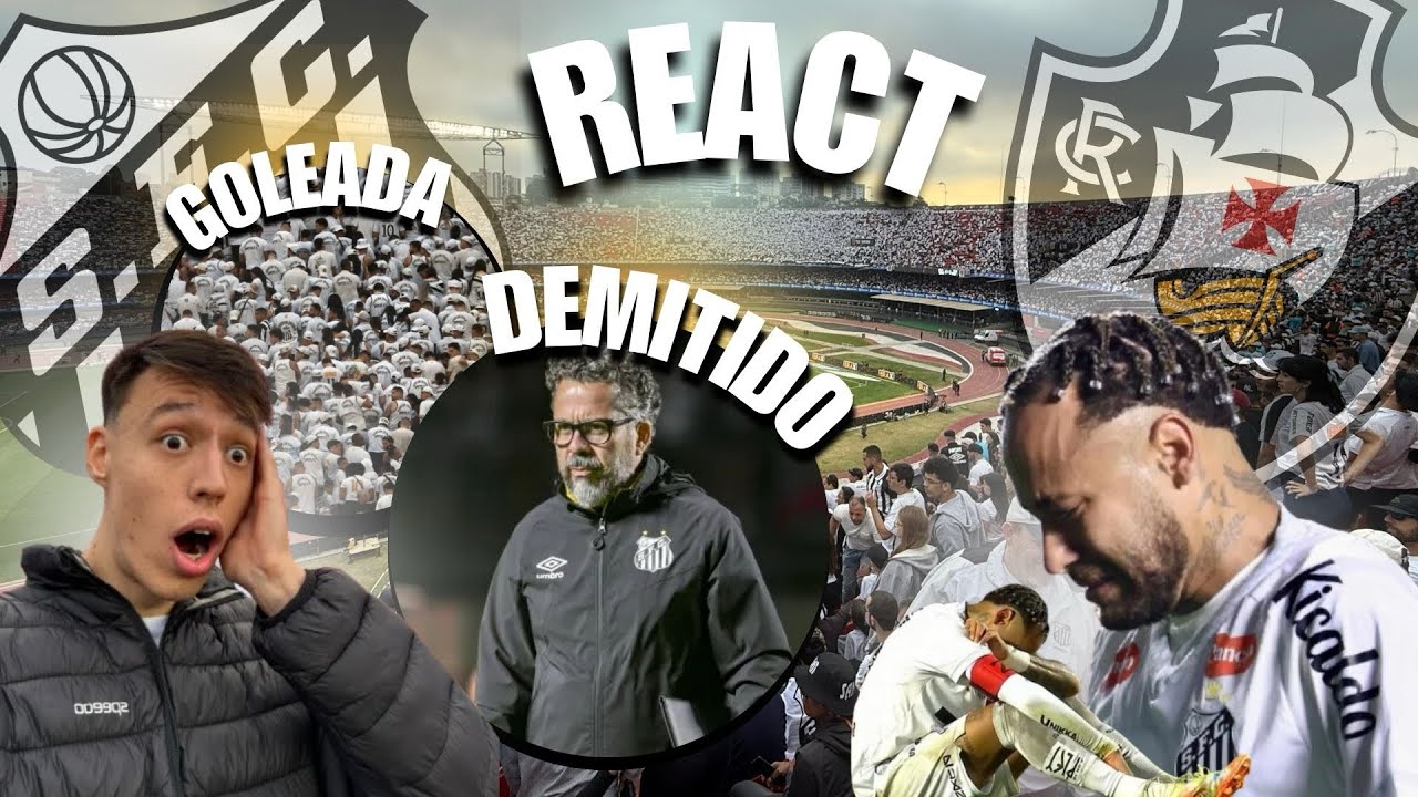 REACT NO MAIOR VEXAME DA HISTÓRIA SANTISTA 😱 Santos 0x6 Vasco 2025 *neymar chorou muito*