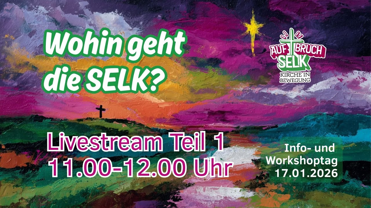 Wohin geht die SELK? - Infotag 17.01.26 - Livestream 1 - 11.00-12.00 Uhr